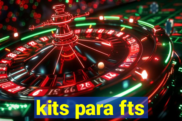 kits para fts